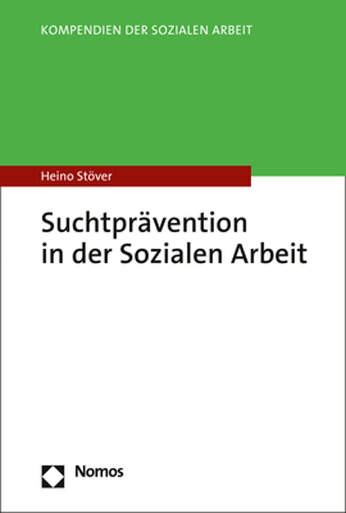 Suchtprävention in der Sozialen Arbeit Books