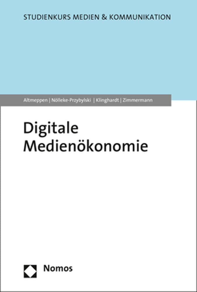 Digitale Medienökonomie (Studienkurs Medien &Kommunikation) Law