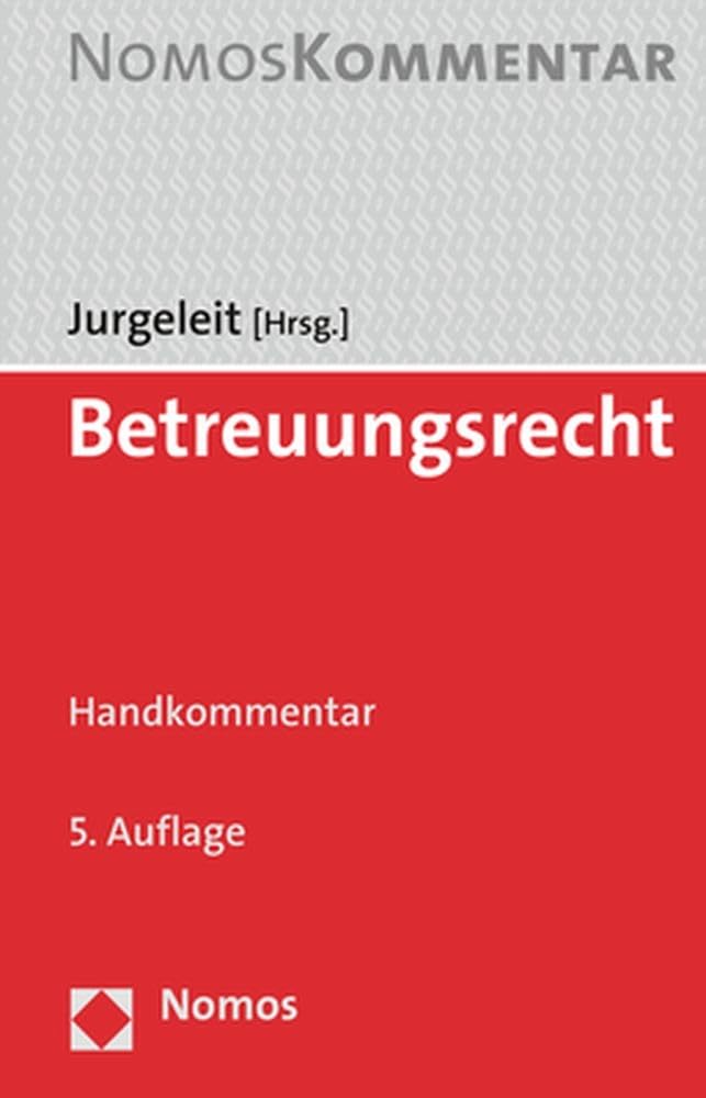 Betreuungsrecht: Handkommentar Law