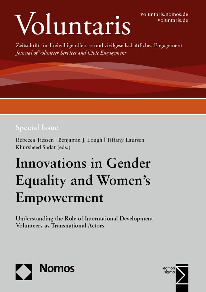 Innovations in Gender Equality and Women’s Empowerment: Understanding the Role of International Development Volunteers as Transnational Actors (Sonderband Voluntaris) Law