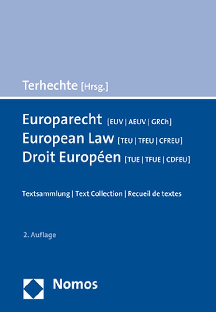 Europarecht - European Law - Droit Européen : Textsammlung | Text Collection | Recueil de textes Law
