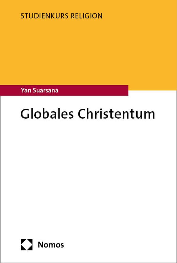 Globales Christentum (Studienkurs Religion) Philosophy