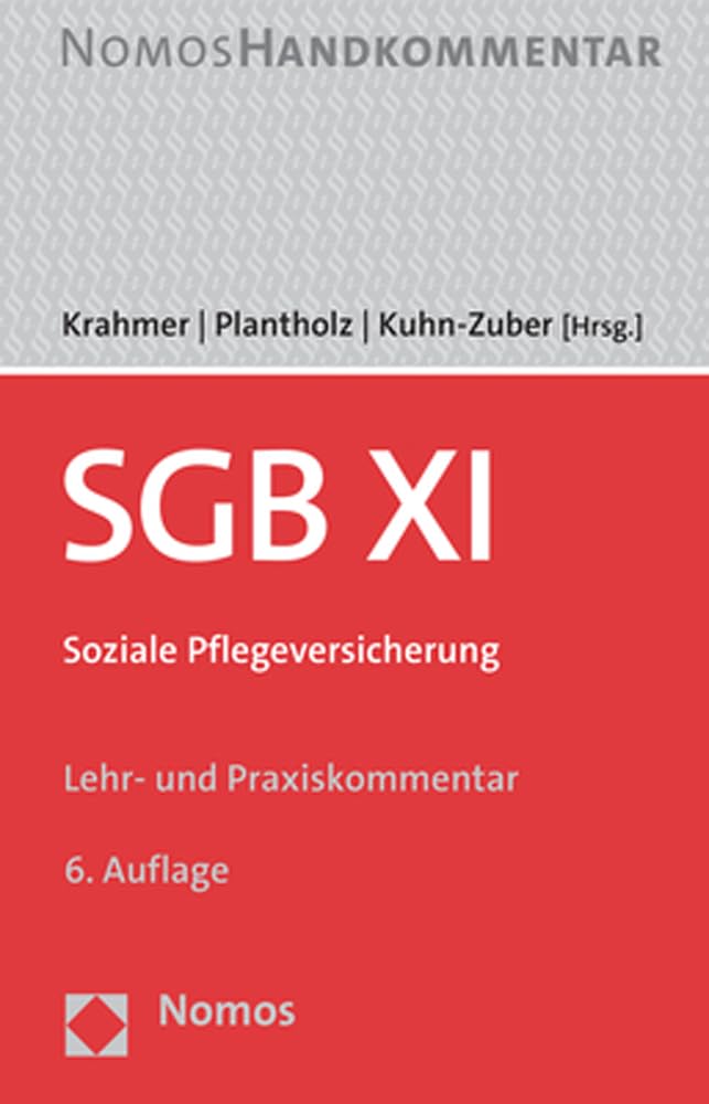 SGB XI: Soziale Pflegeversicherung (Klie, SGB XI) Law