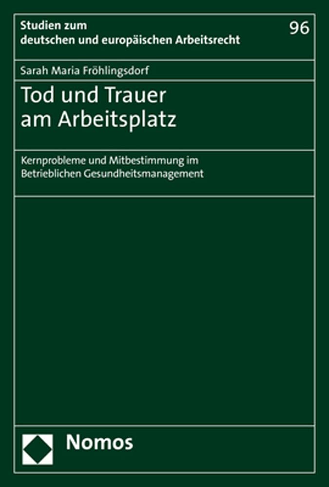 Tod und Trauer am Arbeitsplatz Law