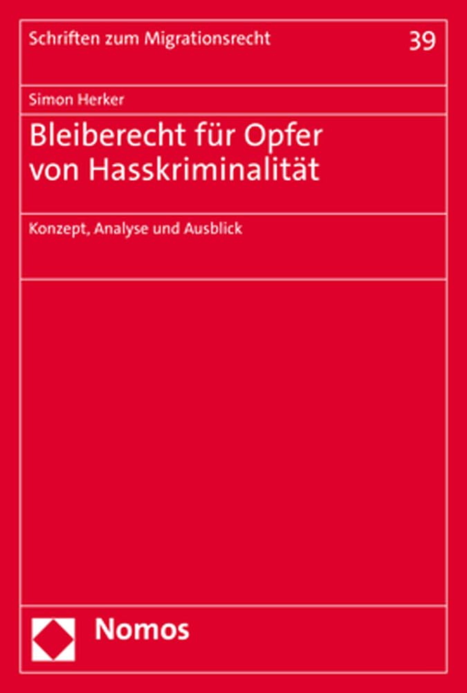 Bleiberecht für Opfer von Hasskriminalität Law