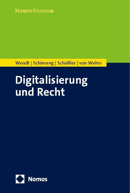 Digitalisierung und Recht (NomosStudium) Law