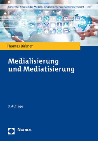 Product Image: Medialisierung und Mediatisierung