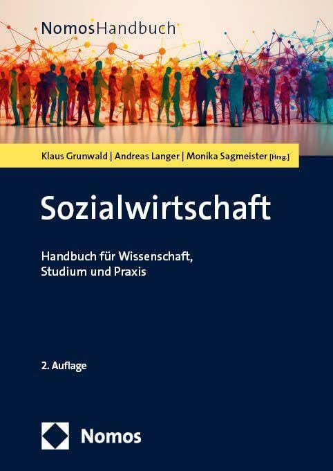 Sozialwirtschaft: Handbuch für Wissenschaft, Studium und Praxis (NomosHandbuch | NomosHandbook) Law
