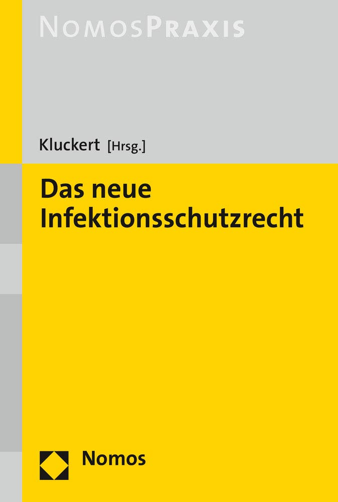 Das neue Infektionsschutzrecht Medicine
