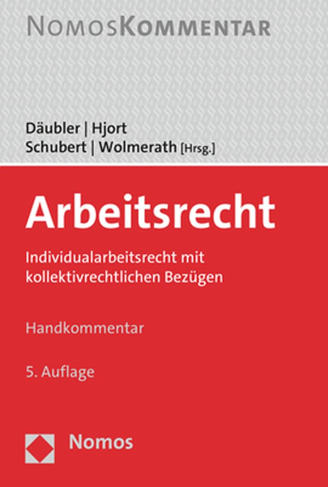Arbeitsrecht: Individualarbeitsrecht mit kollektivrechtlichen Bezügen Law