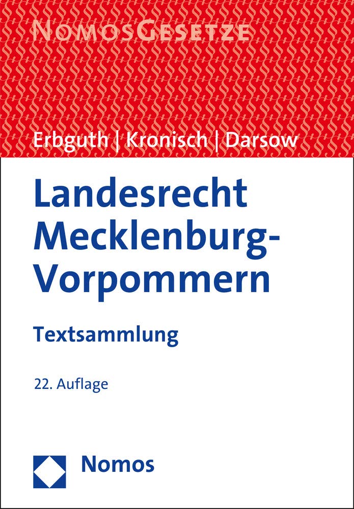 Landesrecht Mecklenburg-Vorpommern: Textsammlung - Rechtsstand: 1. August 2020 Law