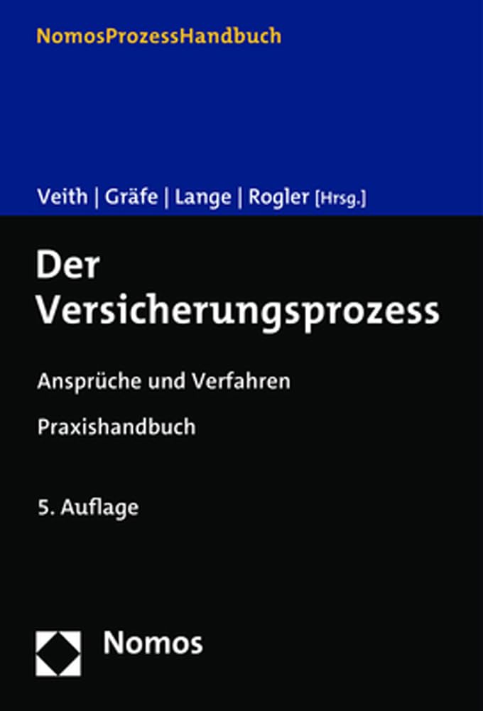 Der Versicherungsprozess: Ansprüche und Verfahren Law