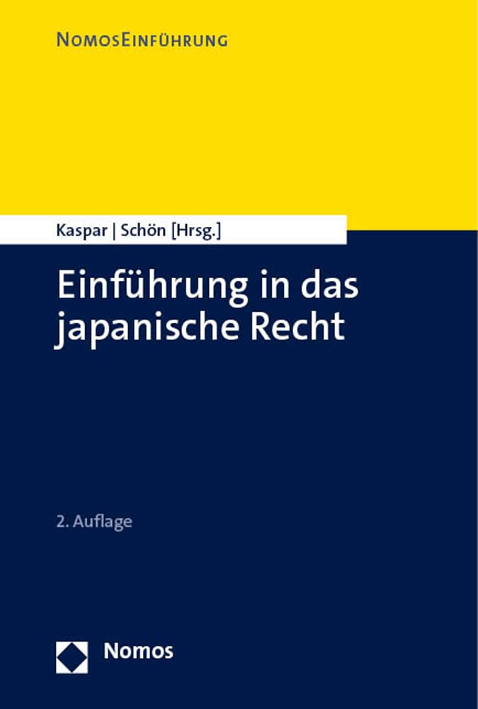 Einführung in das japanische Recht: Japanisches Recht (NomosEinführung) Law