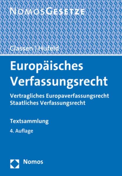 Europäisches Verfassungsrecht: Vertragliches Europaverfassungsrecht | Staatliches Verfassungsrecht Law