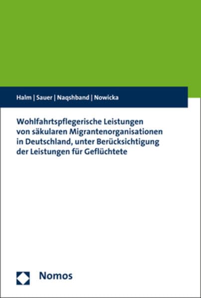 Wohlfahrtspflegerische Leistungen von säkularen Migrantenorganisationen in Deutschland, unter Berücksichtigung der Leistungen für Geflüchtete Books