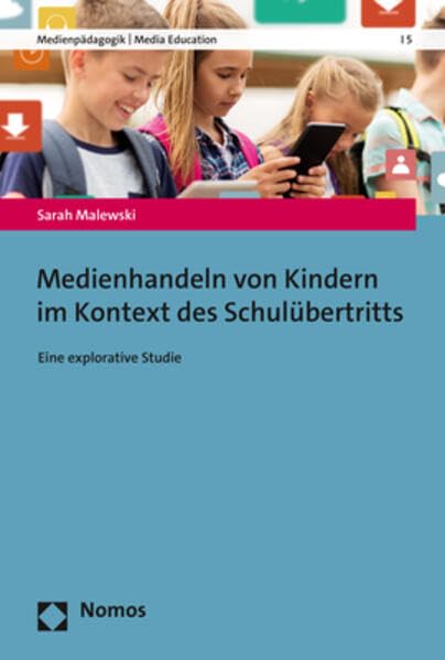 Medienhandeln von Kindern im Kontext des Schulübertritts Law