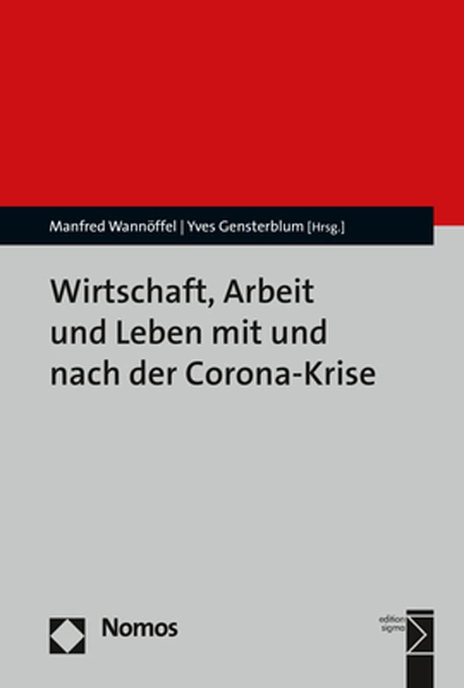 Wirtschaft, Arbeit und Leben mit und nach der Corona-Krise Law