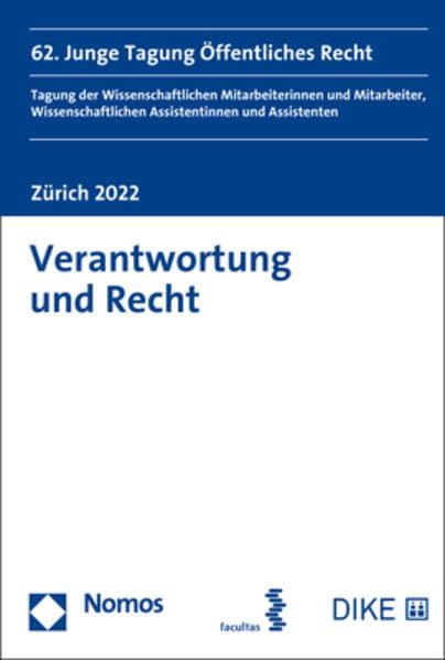 Verantwortung und Recht: 62. Junge Tagung Öffentliches Recht Law
