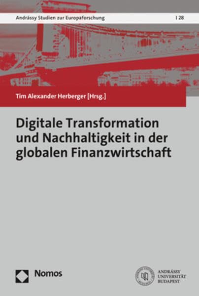 Digitale Transformation und Nachhaltigkeit in der globalen Finanzwirtschaft Law