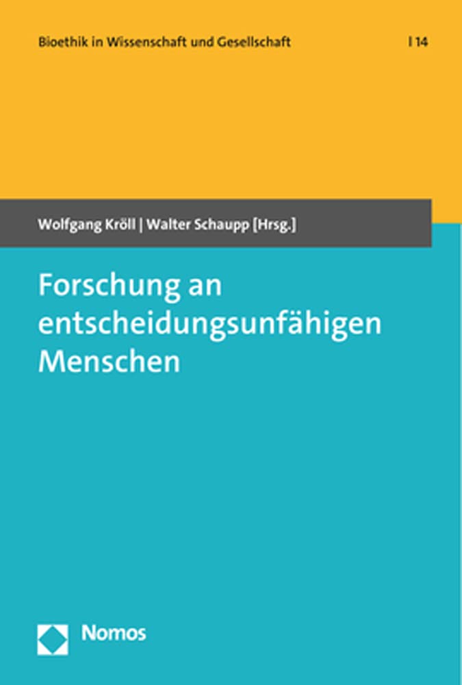 Forschung an entscheidungsunfähigen Menschen Medicine