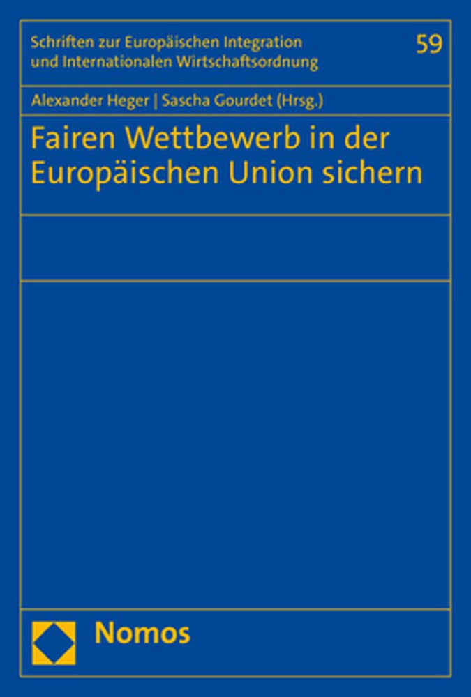 Fairen Wettbewerb in der Europäischen Union sichern Law