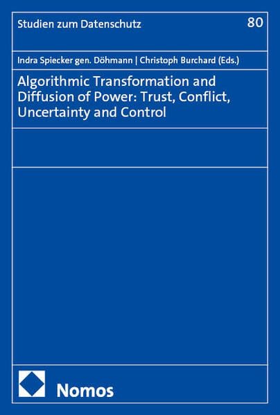 Algorithmic Transformation and Diffusion of Power: Trust, Conflict, Uncertainty and Control Law