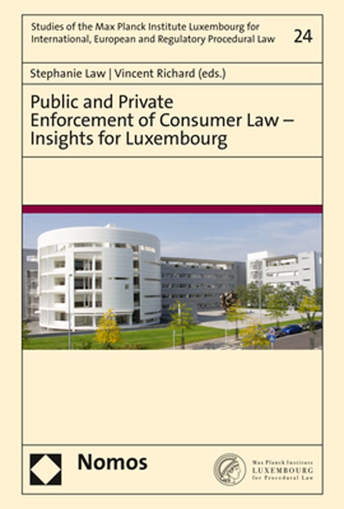 Public and Private Enforcement of Consumer Law – Insights for Luxembourg Law