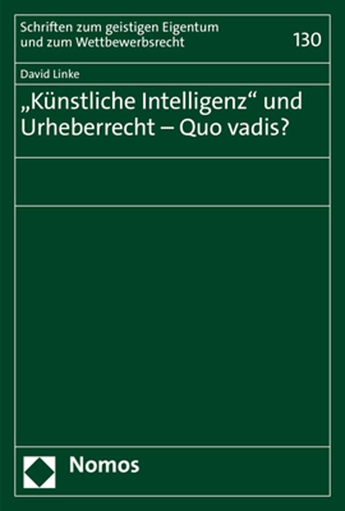 „Künstliche Intelligenz“ und Urheberrecht – Quo vadis? Law