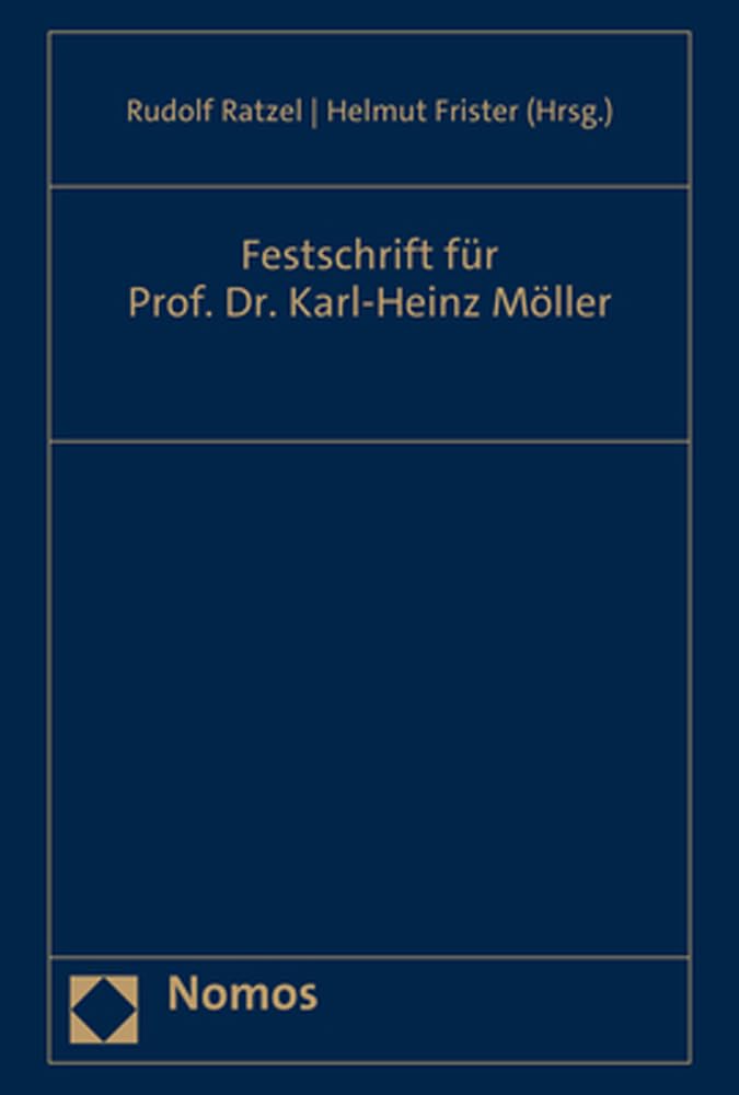 Festschrift für Prof. Dr. Karl-Heinz Möller Law