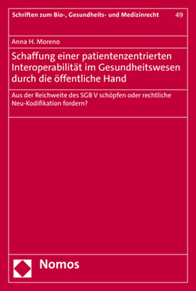 Schaffung einer patientenzentrierten Interoperabilität im Gesundheitswesen durch die öffentliche Hand Law