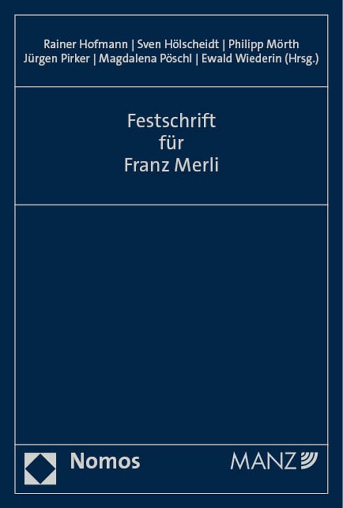 Festschrift für Franz Merli Law