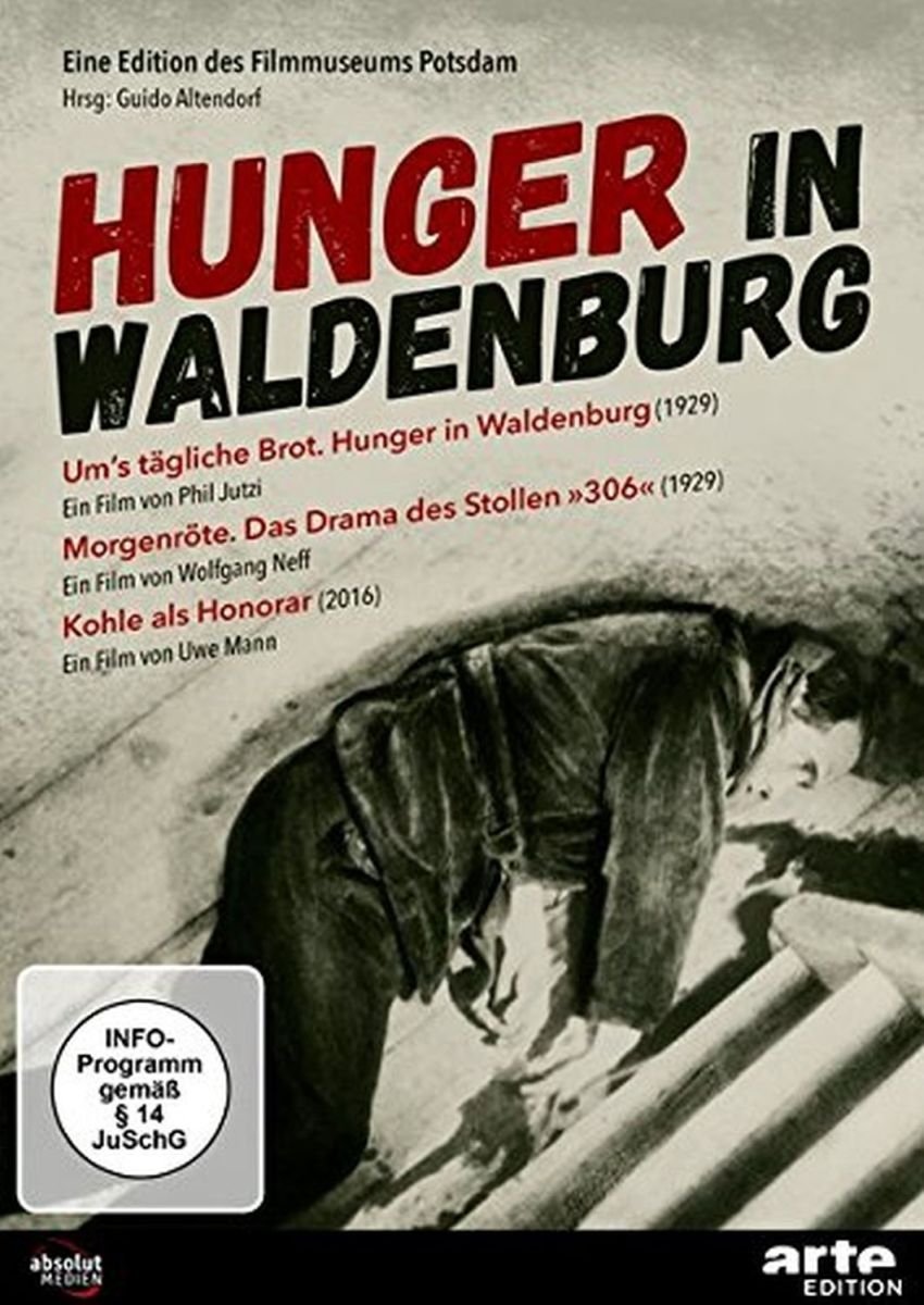 HUNGER IN WALDENBURG / UMS TÄGLICHE BROT (1929) Films