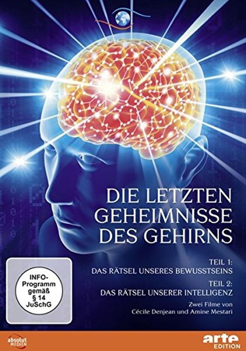 Die letzten Geheimnisse des Gehirns Films