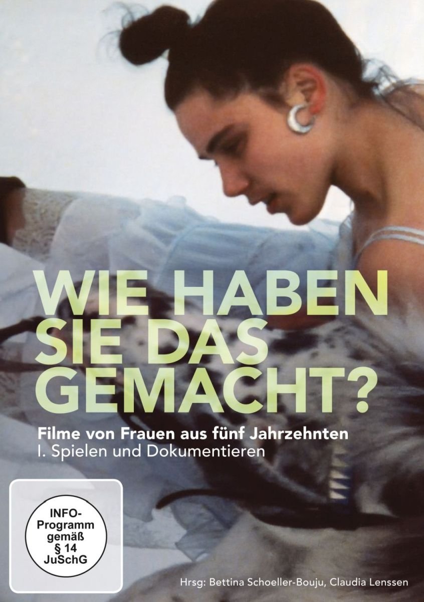Wie haben Sie das gemacht? - Filme von Frauen aus 5 Jahrzenten Movies