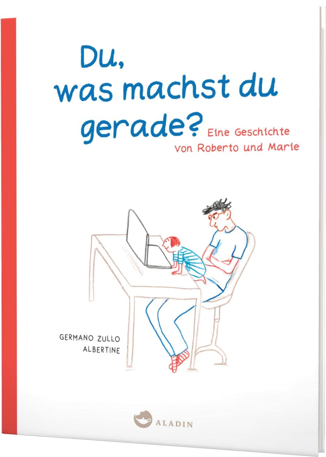 Du, was machst du gerade? Eine Geschichte von Roberto und Marie Parents & Children