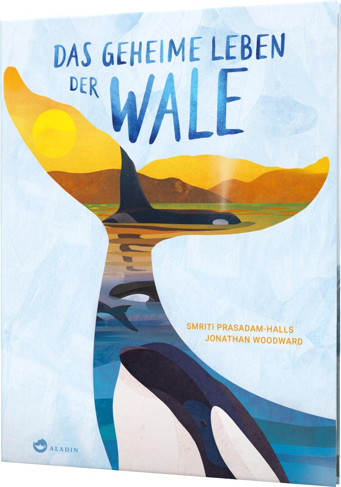 Das geheime Leben der Wale: Sachbuch über Blauwale, Delfine und Orcas, ab 7 Jahren Non-fiction
