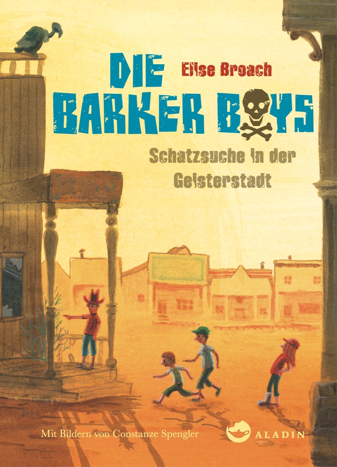 Die Barker Boys. Band 2: Schatzsuche in der Geisterstadt Non-fiction