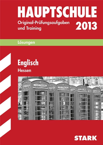 Abschluss-Prüfungsaufgaben Hauptschule Hessen / Lösungsheft Englisch 2013 Study Guides