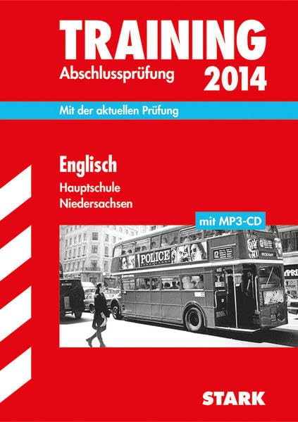 Training Abschlussprüfung Hauptschule Niedersachsen / Englisch 2014: Zur optimalen Prüfungsvorbereitung, mit MP3-CD Foreign Languages ​​& Dictionaries