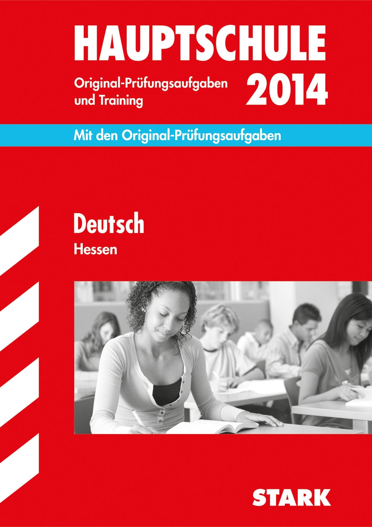 Abschluss-Prüfungsaufgaben Hauptschule Hessen / Deutsch 2014: Mit den Original-Prüfungsaufgaben 2012-2013 und Training. Ohne Lösungen.: Original-Prüfungsaufgaben und Training. Ohne Lösungen. Study Guides