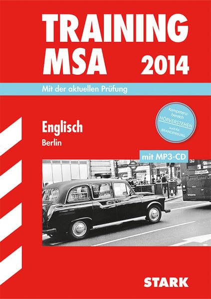 Training Mittlerer Schulabschluss Berlin/Brandenburg / Englisch mit MP3-CD 2014, Mit der aktuellen Prüfung.: Kompetenzbereich HÖRVERSTEHEN auch für BRANDENBURG Foreign Languages ​​& Dictionaries