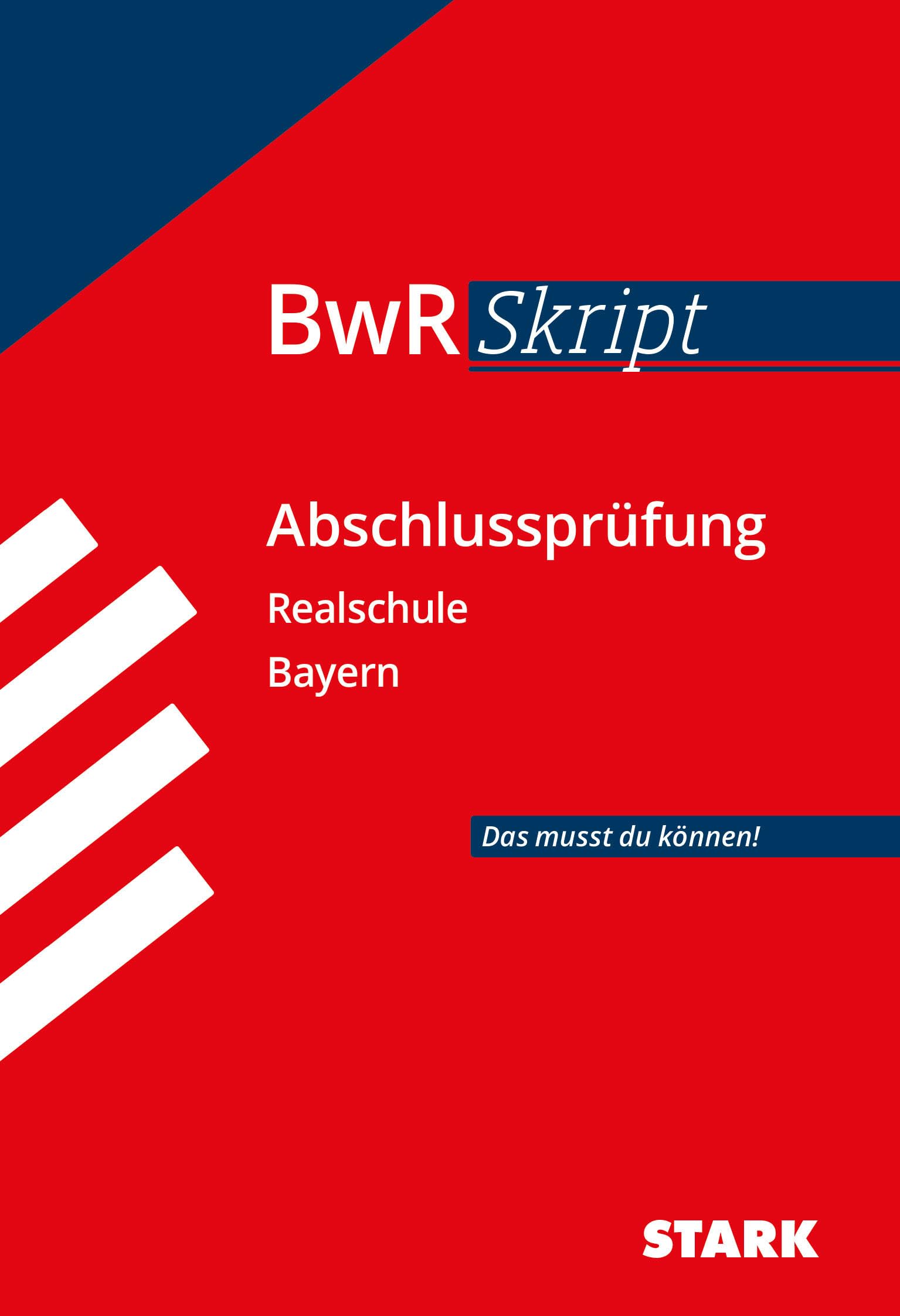 BWR-Skript Realschule Bayern Business, Finance & Career Books