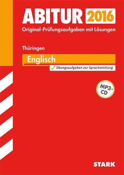 STARK Abiturprüfung Thüringen - Englisch EA: Mit den Original-Prüfungsaufgaben 2008-2014 Foreign Languages ​​& Dictionaries