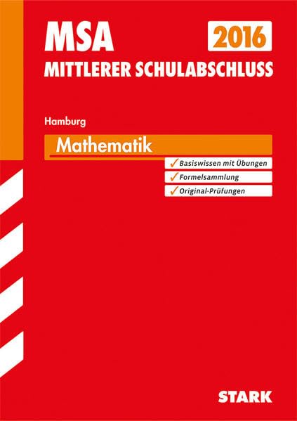 STARK Mittlerer Schulabschluss Hamburg - Mathematik: Original-Prüfungsaufgaben und Training 2009-2014 Study Guides