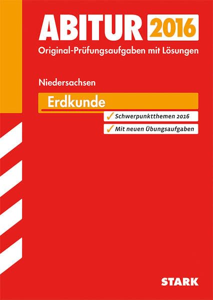 STARK Abiturprüfung Niedersachsen - Erdkunde GA/EA: Mit neuen Übungsaufgaben. Original-Prüfungsaufgaben 2010-2014 Study Guides
