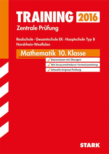 STARK Training Zentrale Prüfung Realschule/Gesamtschule EK NRW - Mathematik: Mit der aktuellen Prüfung Study Guides
