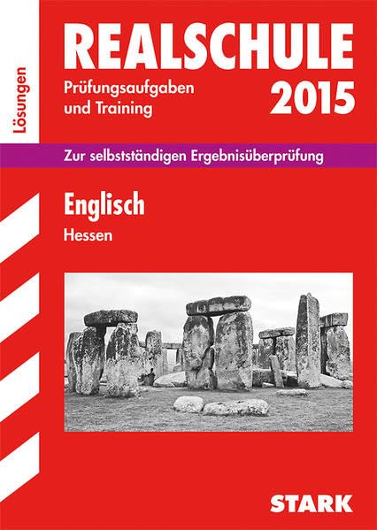 STARK Abschlussprüfung Realschule Hessen - Englisch Lösungsheft: Zur selbstständigen Ergebnisüberprüfung Foreign Languages ​​& Dictionaries