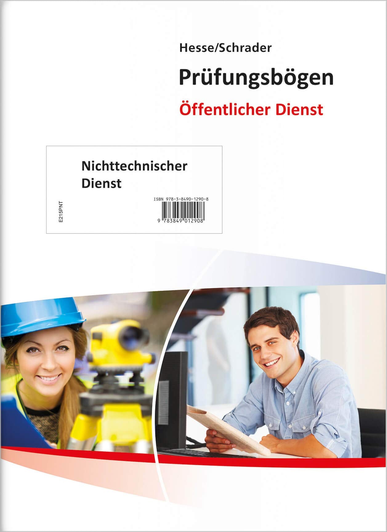 Hesse/Schrader: Prüfungsbögen nicht-technischer Dienst Business, Finance & Career