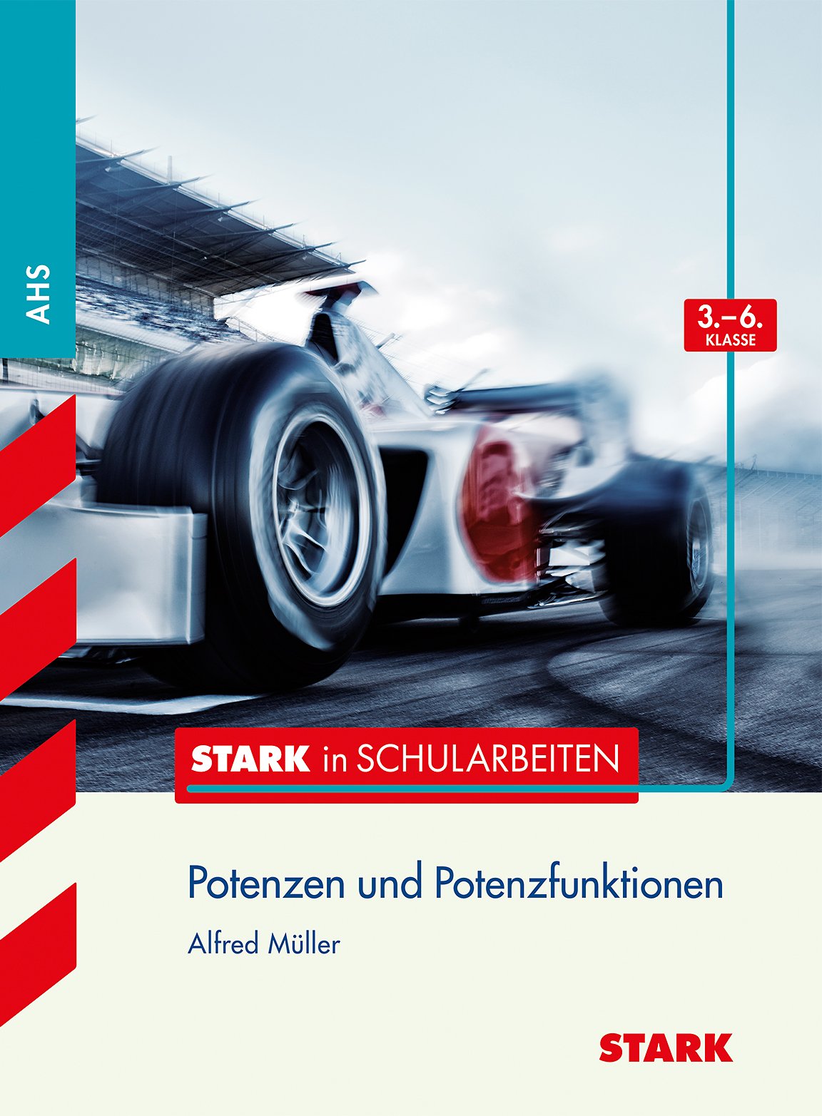 STARK Stark in Mathematik - Potenzen u. Potenzfunktionen 3.-6. Klasse - Österreich (STARK-Verlag - Training) Study Guides