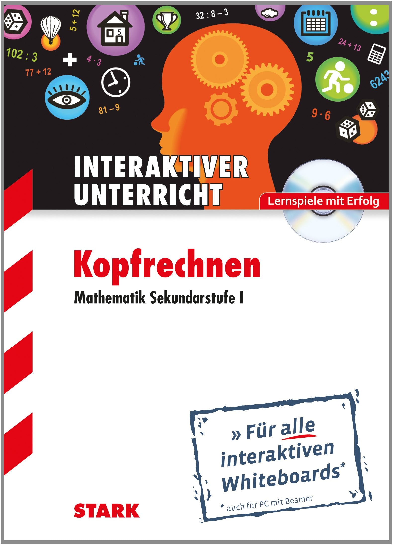 CD-ROM Whiteboard-Anwendung - Kopfrechnen - Mathematik Sekundarstufe I: Lernspiele mit Erfolg - Für alle interaktiven Whiteboards Learning & Reference